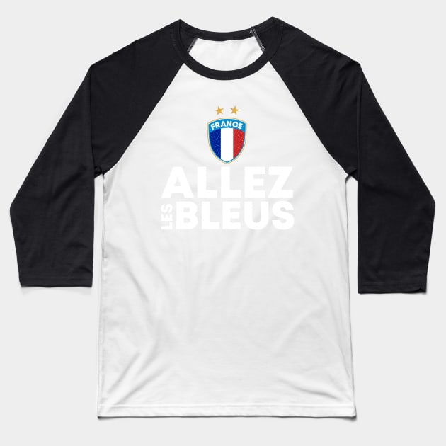 France, Allez Les Bleus Baseball T-Shirt by zeno27